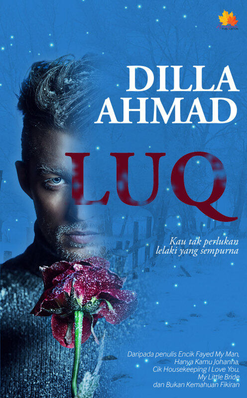 Luq (Novel Melayu, Anaasa, Novel, Novel Murah, Novel Adaptasi) by Dilla Ahmad Malaysia