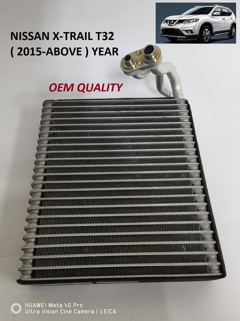 OEM QUALITY NISSAN XTRAIL 2015 EVAPORATOR, XTRAIL T32 AIRCOND COOLING