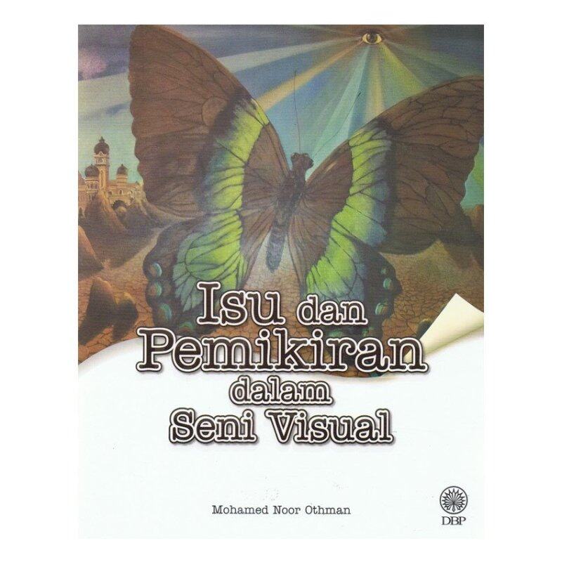 Isu dan Pemikiran Dalam Seni Visual Malaysia