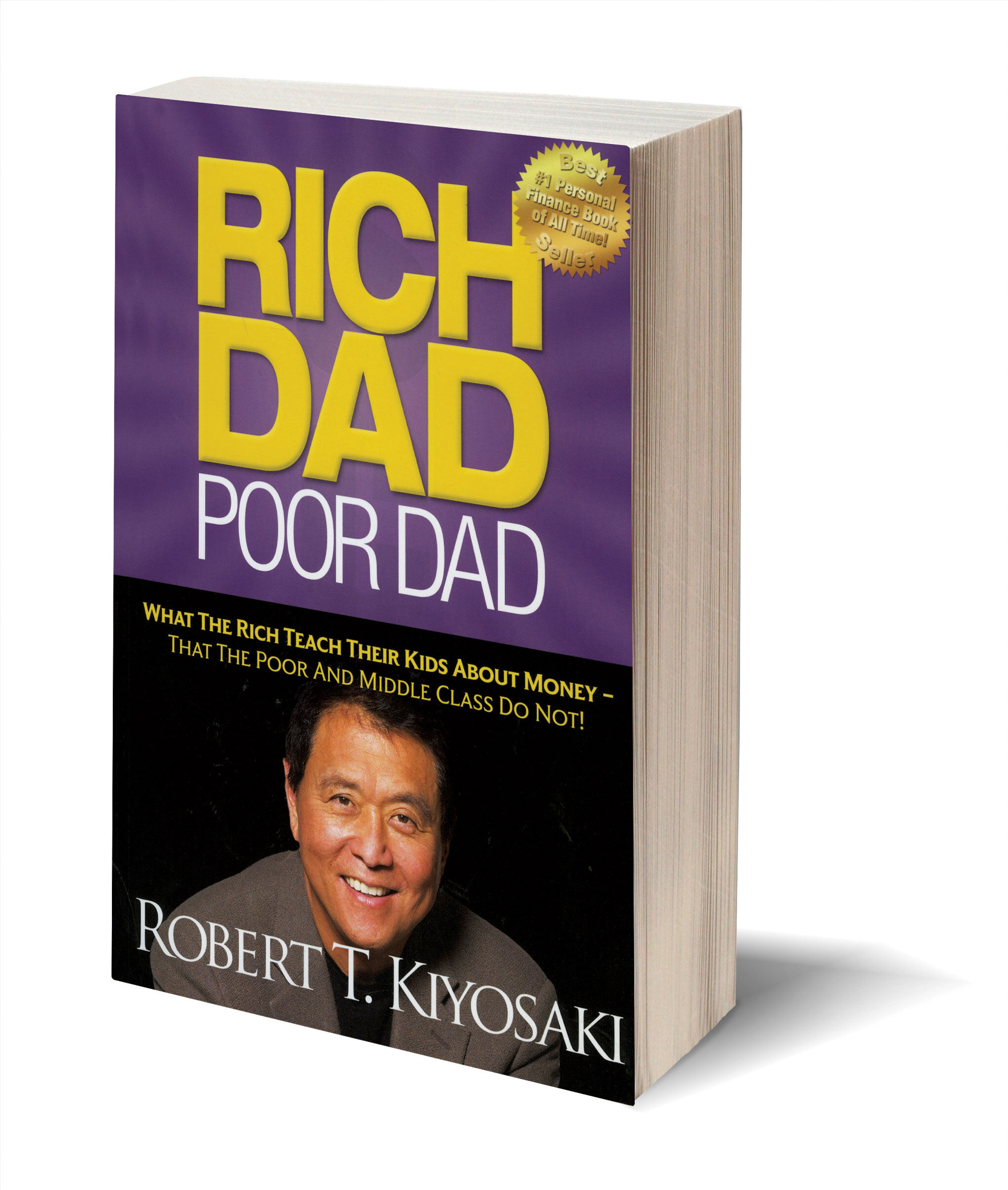 Rich Dad Poor Dad by Robert Kiyosaki, Sold Over 32 Million Copies ...