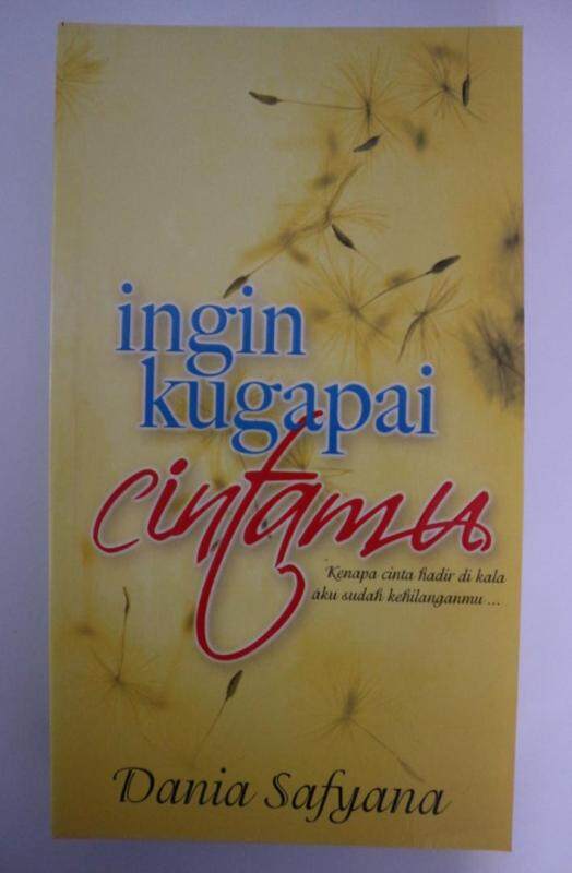 Ingin Kugapai Cintamu (Dania Safyana) Malaysia