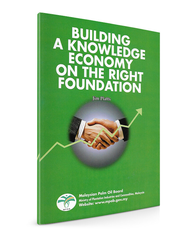 Building a Knowledge Economy on the Right Foundation Malaysia