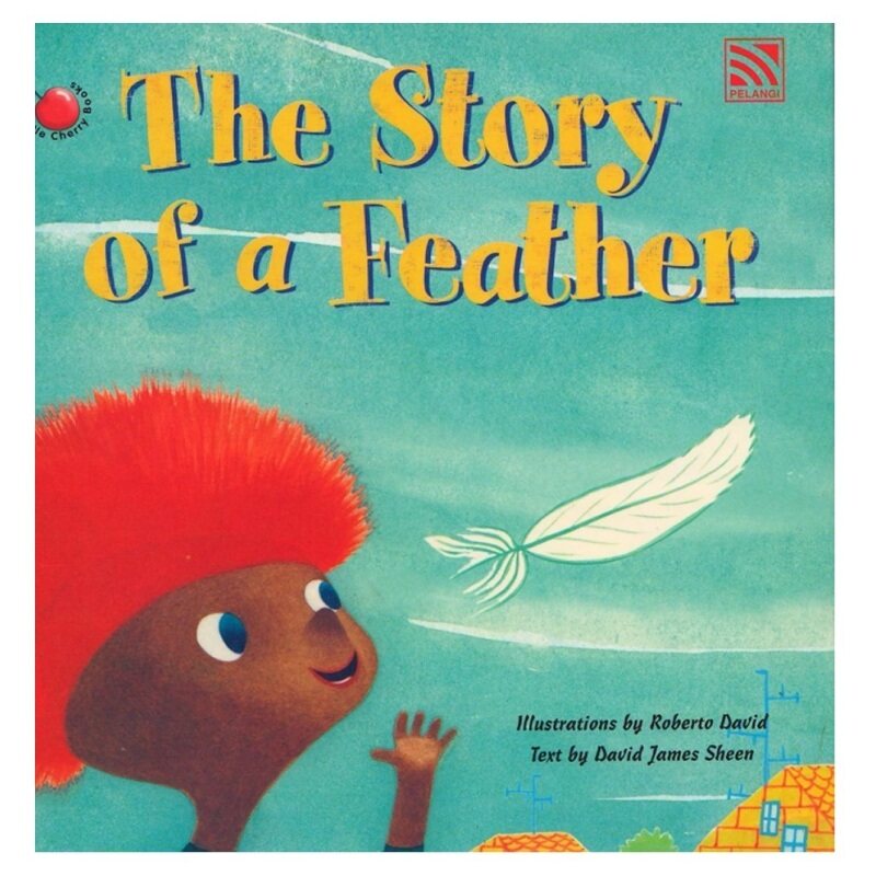 The Story Of A Feather (Hard Cover) - Little Cherry Malaysia