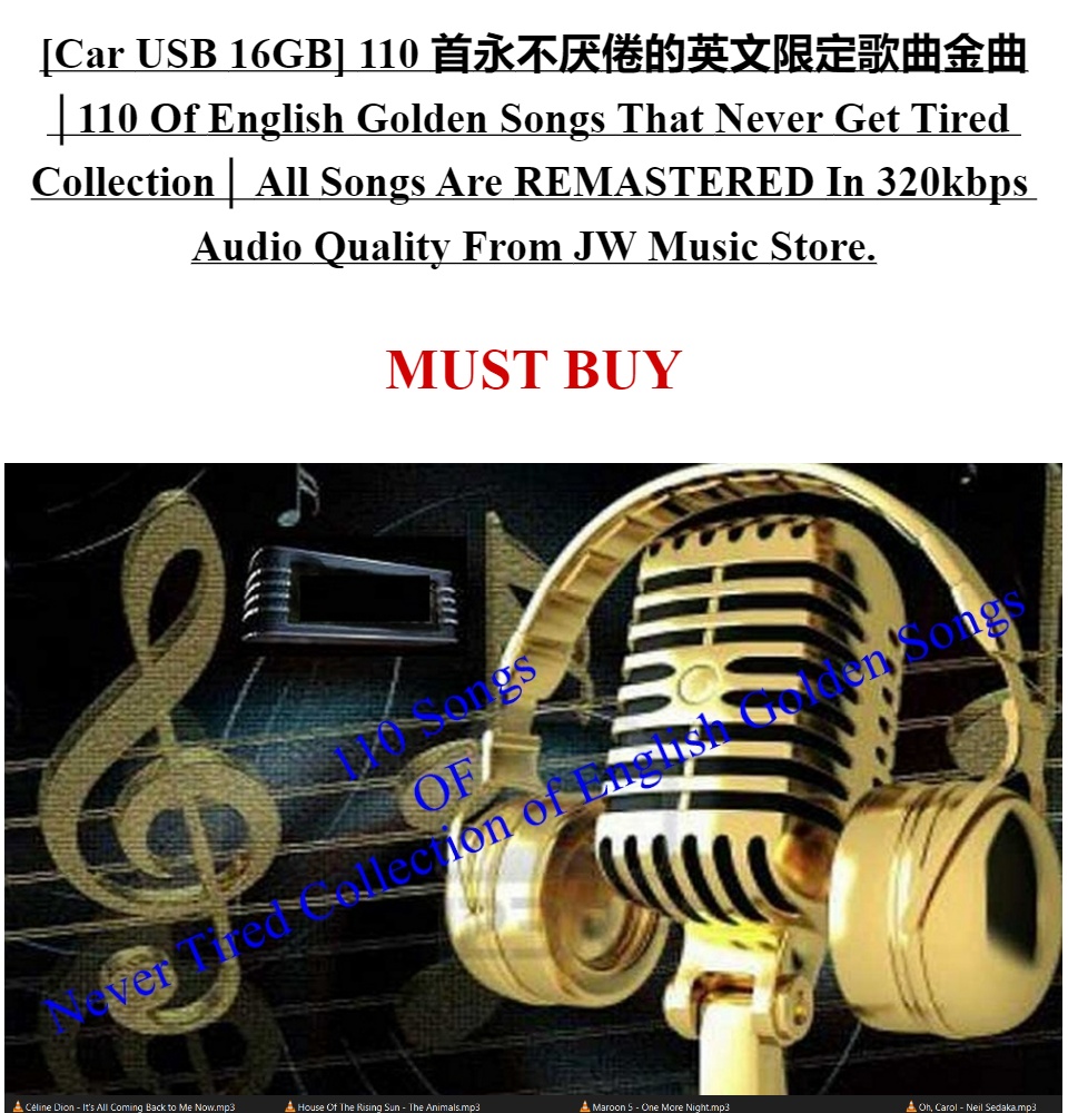 Car USB 16GB ]110首永不疲倦的英文金曲合集 /110 Of English Golden Songs That Never Get  Tired Collection! All Songs Are REMASTERED In 320kbps From: JW Music Store  [MUST BUY].. | Lazada