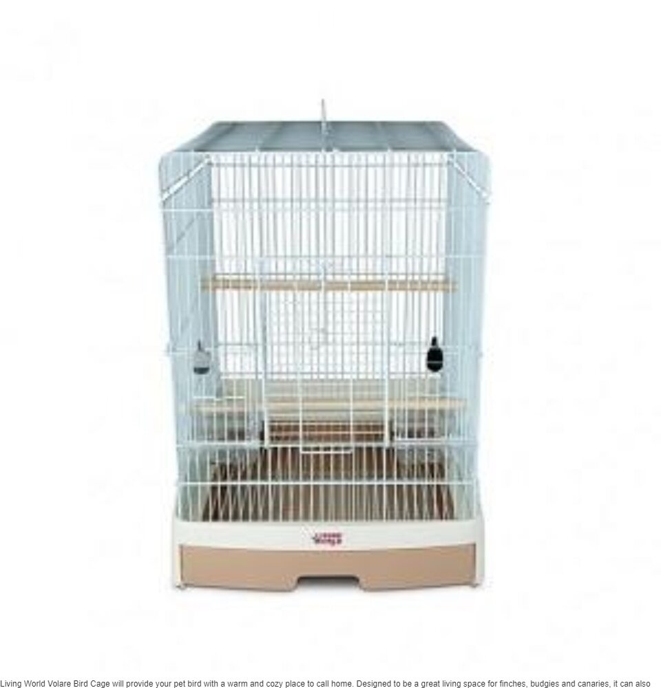 Living world 2024 bird cage